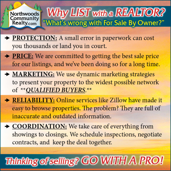 Why Use a REALTOR? Lake Nokomis - Lakefront homes, waterfront lots, lakeside cabins, off water houses, hunting land, and commercial property for sale in Northern Wisconsin. Call Northwoods Community Realty for all your real estate needs. Whether you’re a first time home buyer or you’re looking for a vacation home, call Tomahawk’s leading real estate office.